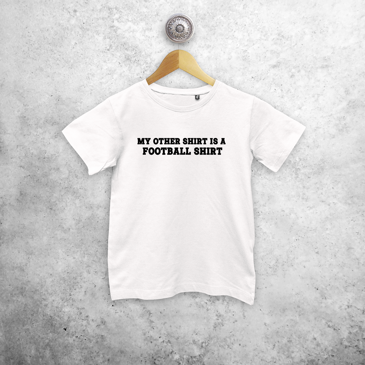 'My other shirt is a football shirt' kids shortsleeve shirt