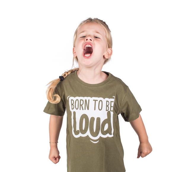 'Born to be loud' kids shortsleeve shirt