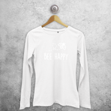 'Bee happy' magic adult longsleeve shirt