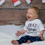 'Let it snow - somewhere else' baby shortsleeve shirt