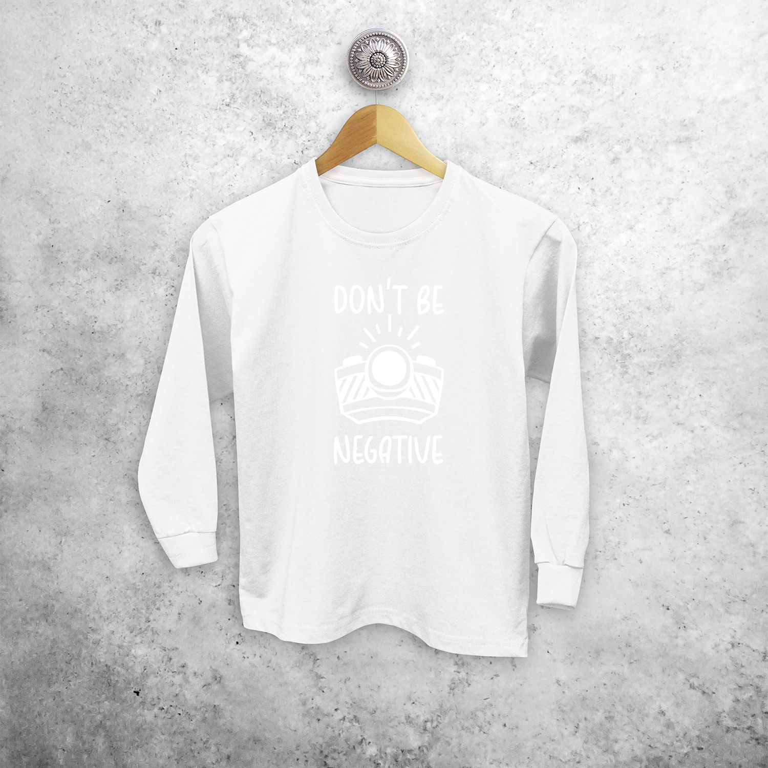 'Don't be negative' magic kids longsleeve shirt