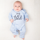 'I'm so not tired' baby romper