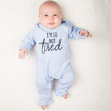 'I'm so not tired' baby romper