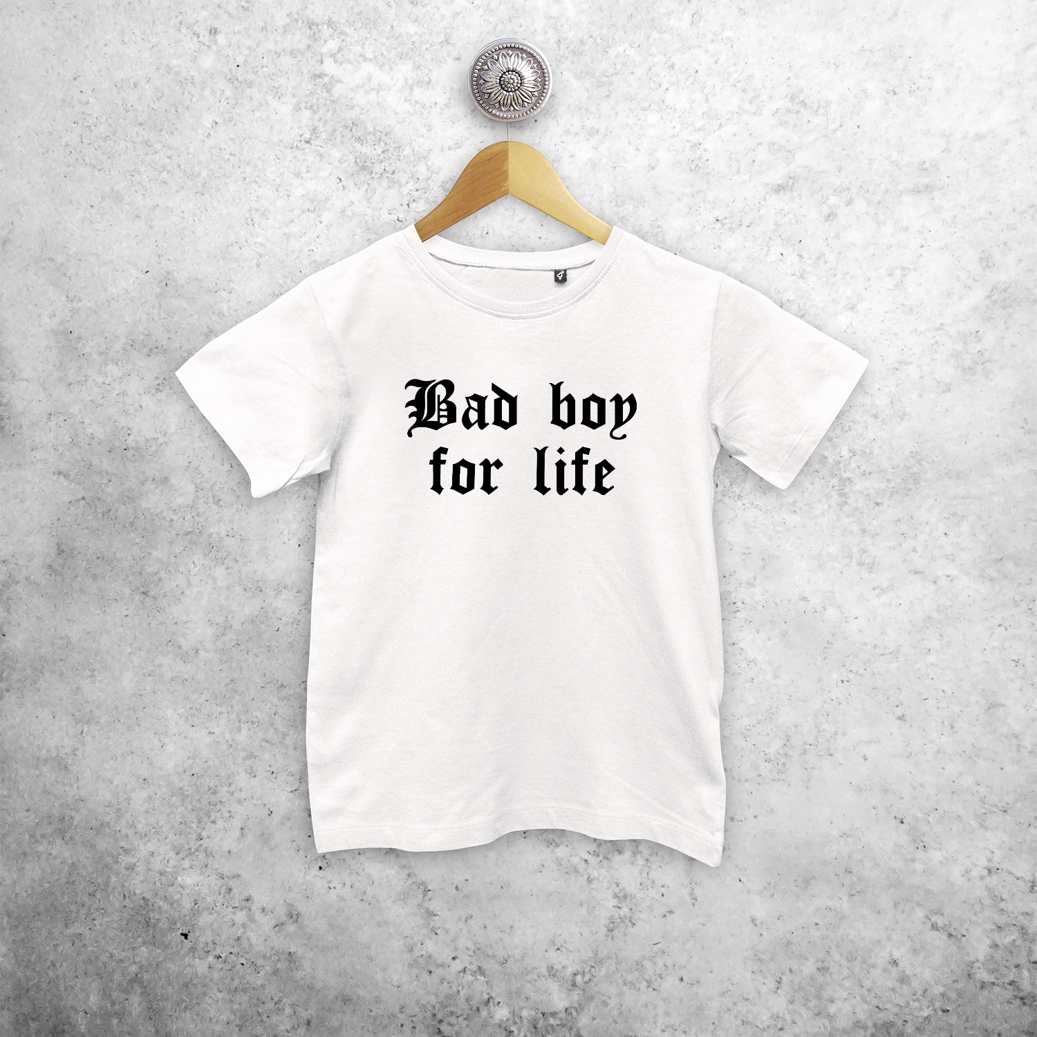 'Bad boy for life' kids shortsleeve shirt