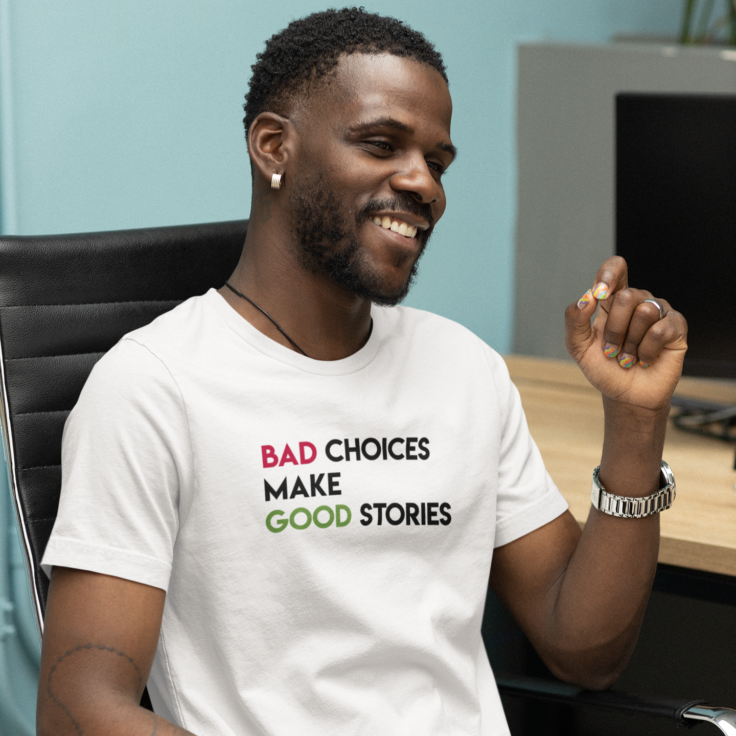 'Bad choices make good stories' adult shirt