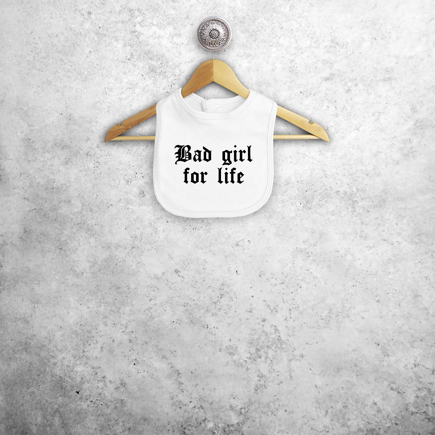 'Bad girl for life' baby bib