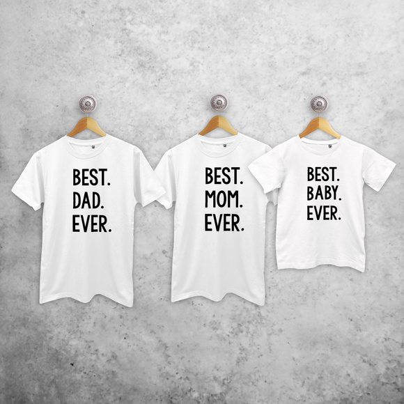 'Best. Dad. Ever.', 'Best. Mom. Ever.' & 'Best. Baby. Ever.' matching shirts