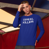 'Cereal killer' adult longsleeve shirt