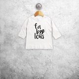 'Fa-boo-lous' baby longsleeve shirt