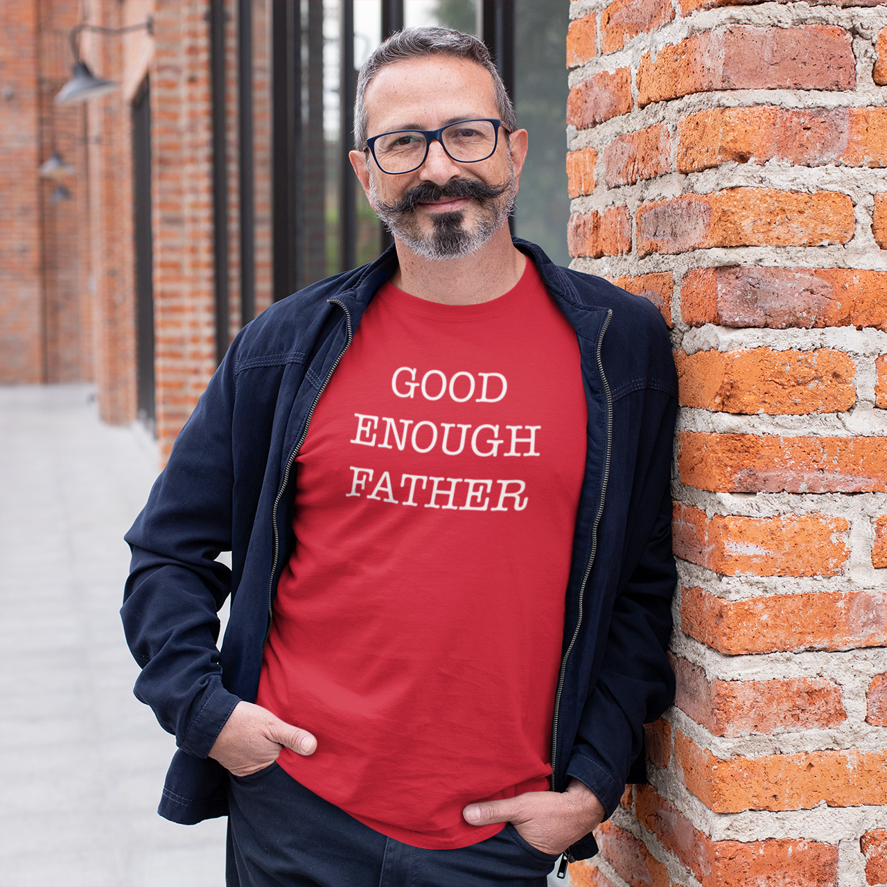 'Good enough father' adult shirt