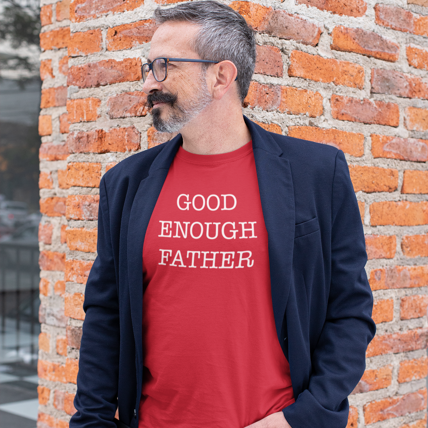 'Good enough father' adult shirt