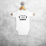 'I do my own stunts' baby shortsleeve bodysuit