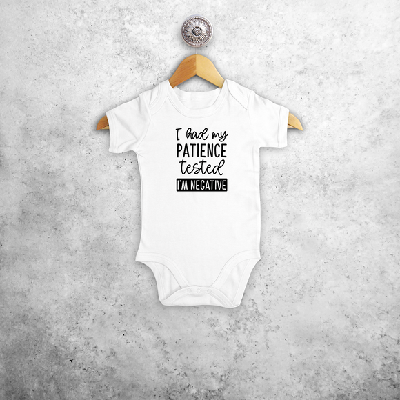 'I had my patience tested - I'm negative' baby shortsleeve bodysuit