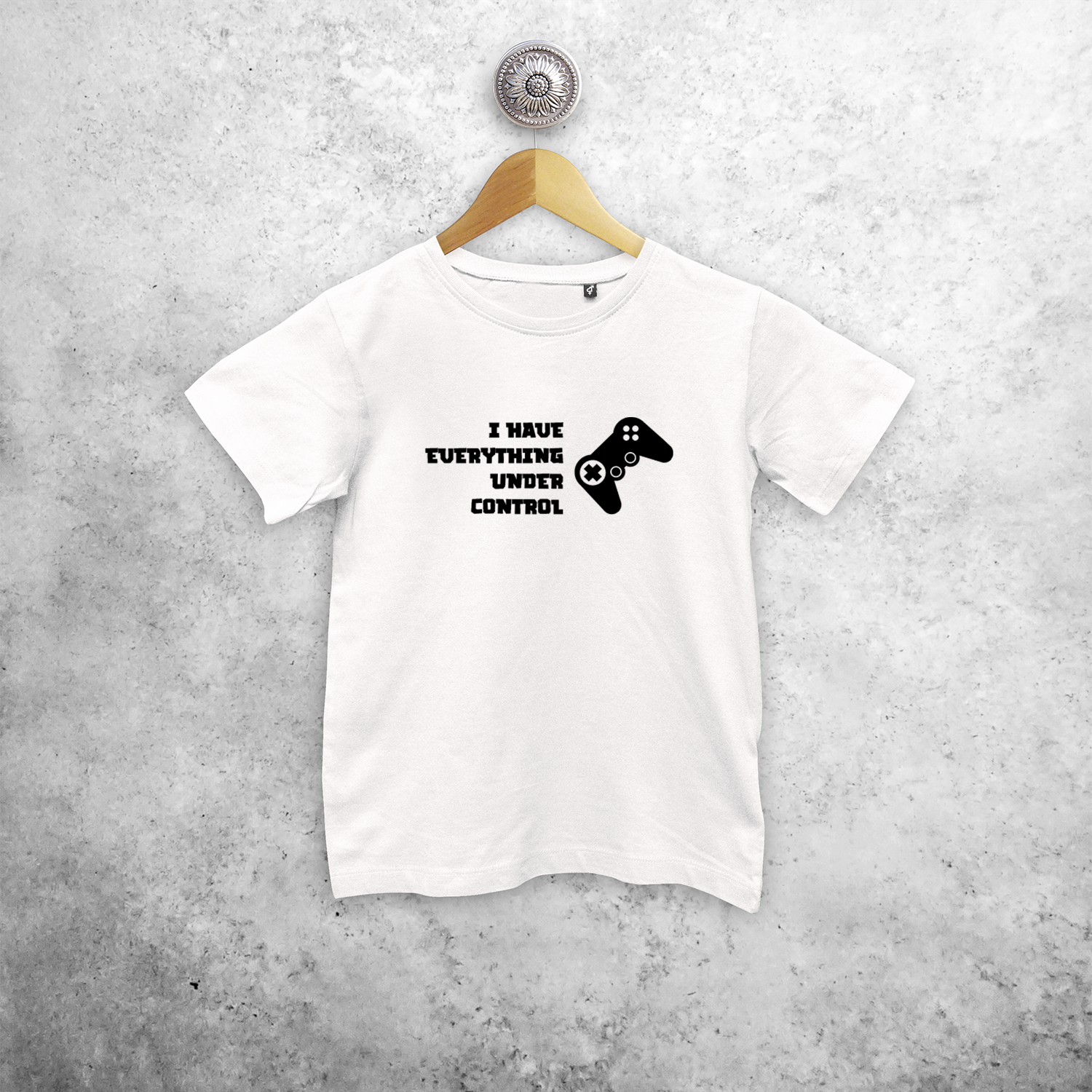 ‘I have everything under control’ kids shortsleeve shirt