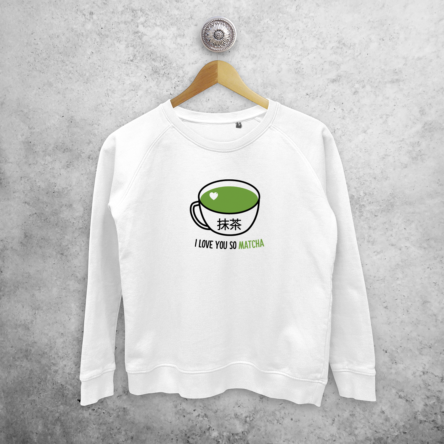 'I love you so matcha' sweater