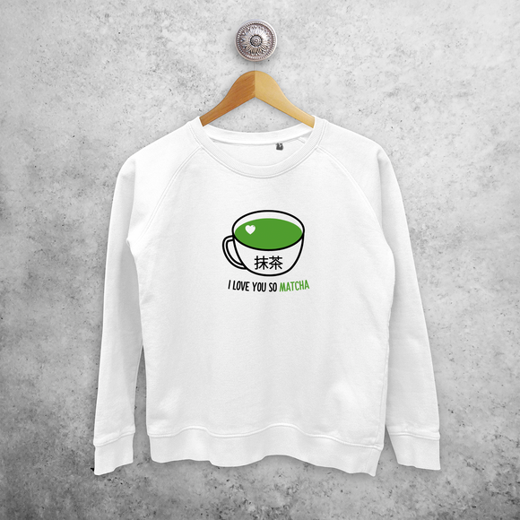 'I love you so matcha' sweater