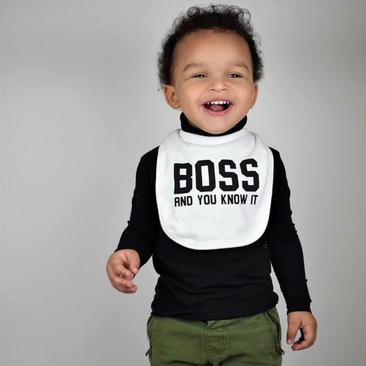 'Boss and you know it' baby bib