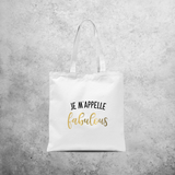 'Je m'appelle fabulous' tote bag