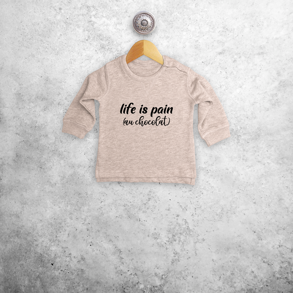 'Life is pain (au chocolat)' baby sweater