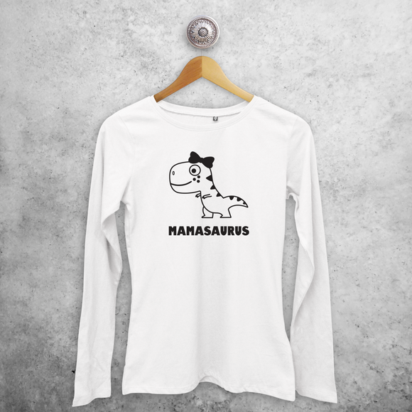 'Mamasaurus' adult longsleeve shirt