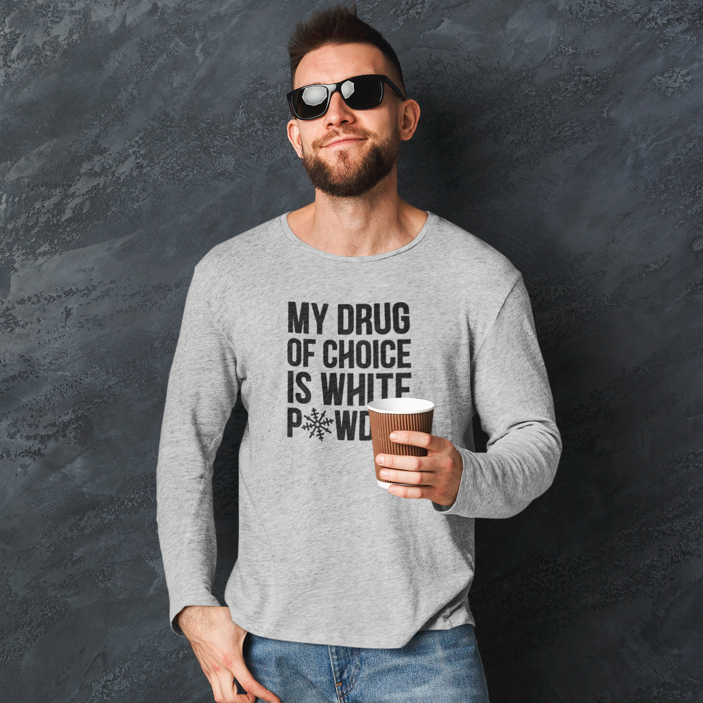 'My drug of choice is white powder' adult longsleeve shirt