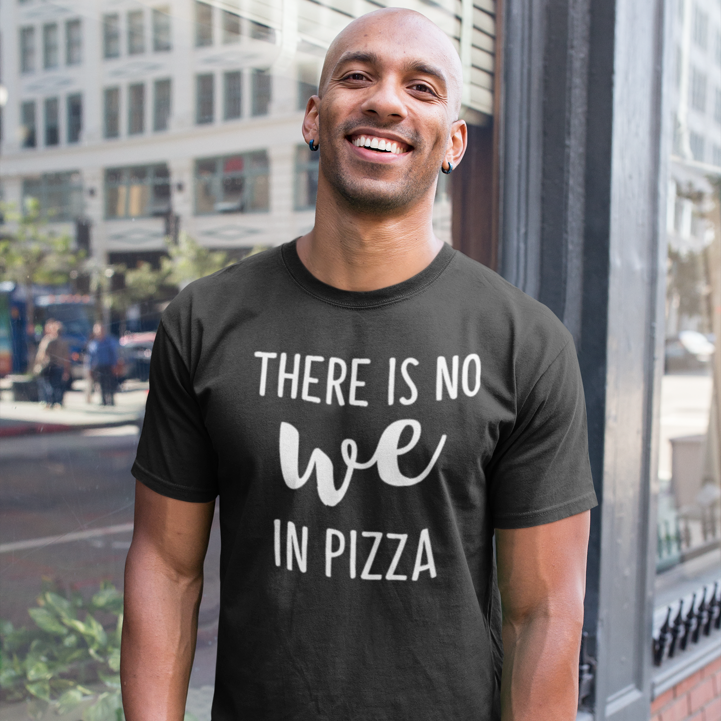 'There is no we in pizza' adult shirt