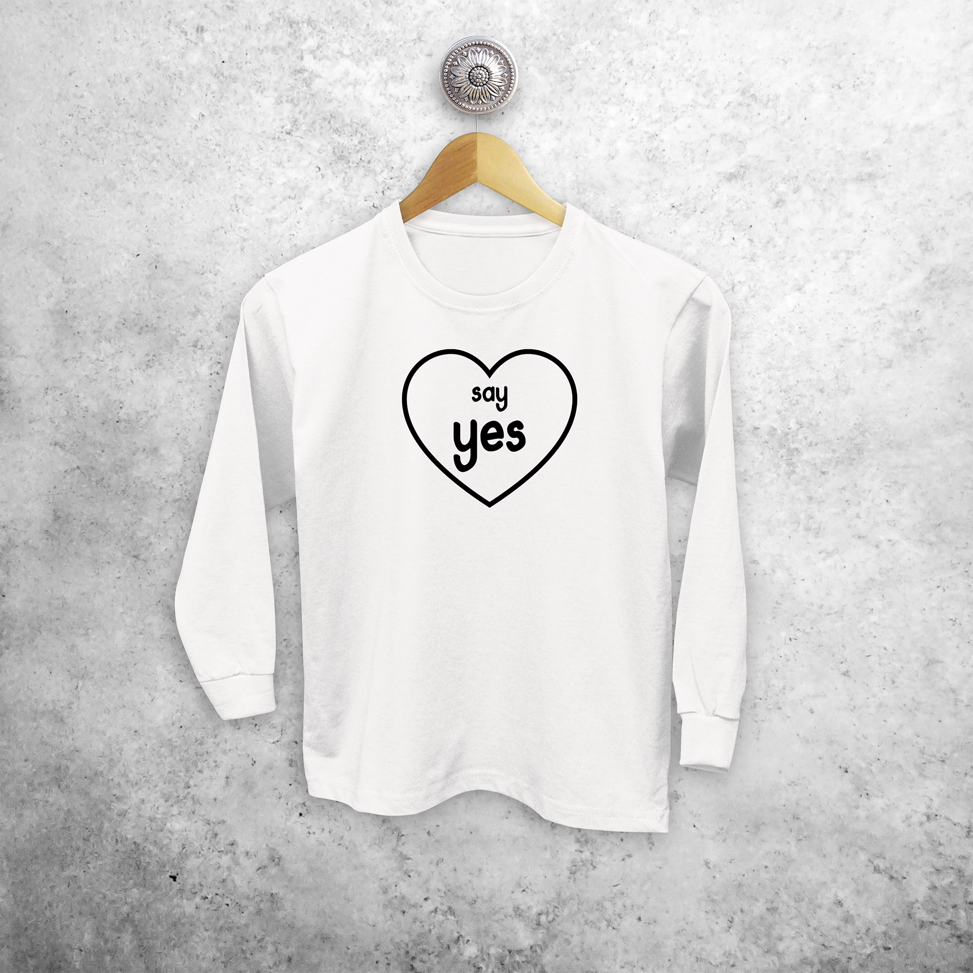 'Say yes' kids longsleeve shirt