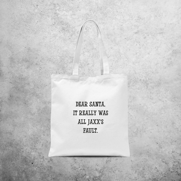 'Santa, it really was....' tote bag