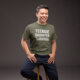 'Teenage daughter survivor' adult shirt