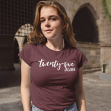 'Twenty-five again' adult shirt